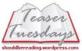 TeaserTuesday